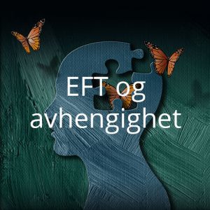 EFT og avhengighet